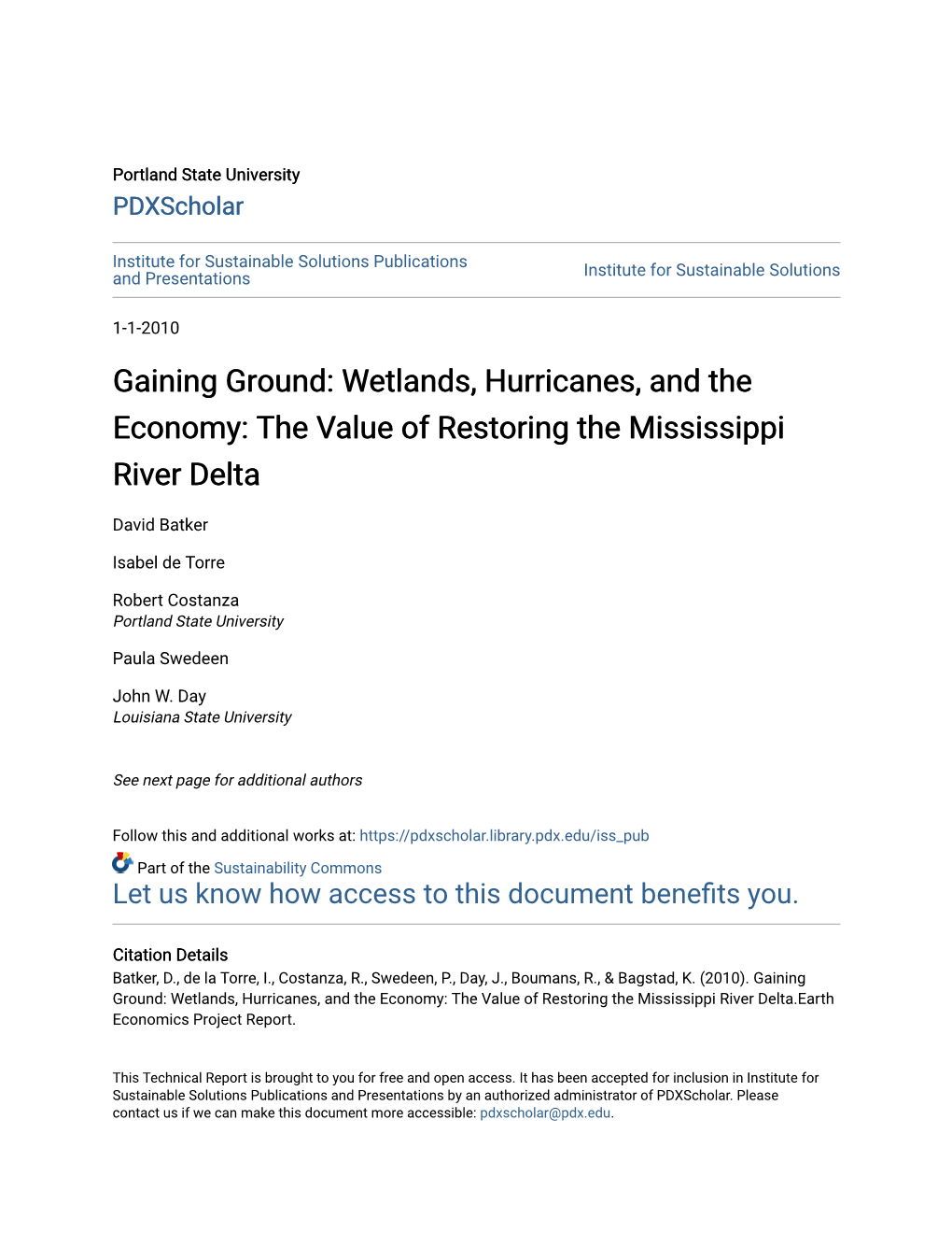 Gaining Ground: Wetlands, Hurricanes, and the Economy: the Value of Restoring the Mississippi River Delta