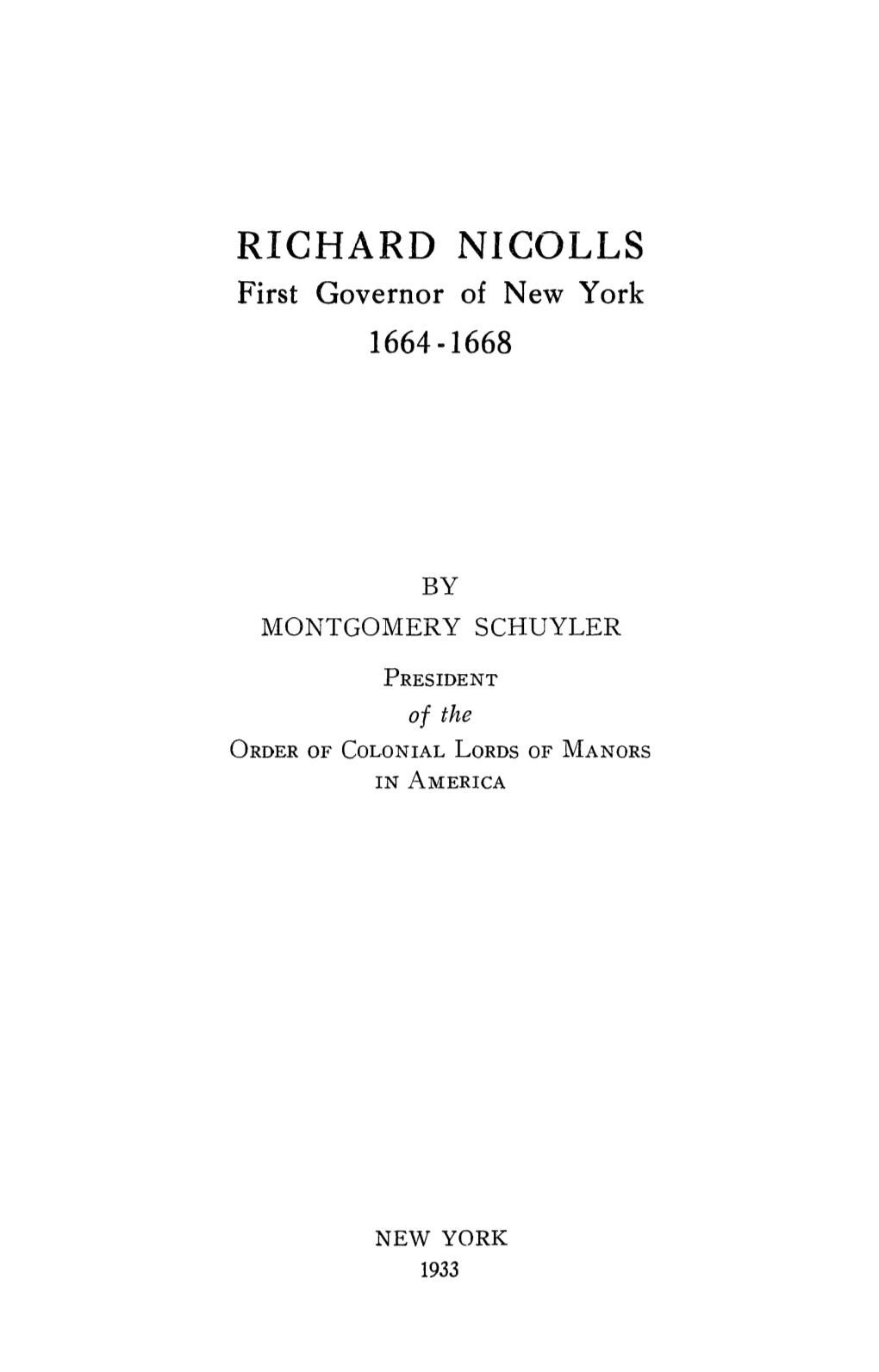 RICHARD NICOLLS First Governor of New York 1664-1668