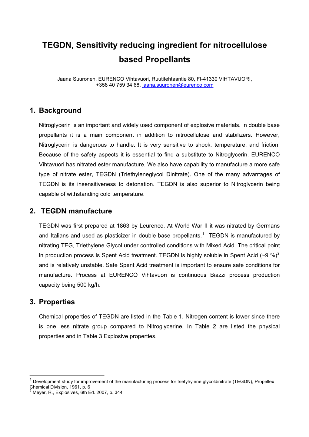 TEGDN, Sensitivity Reducing Ingredient for Nitrocellulose Based Propellants