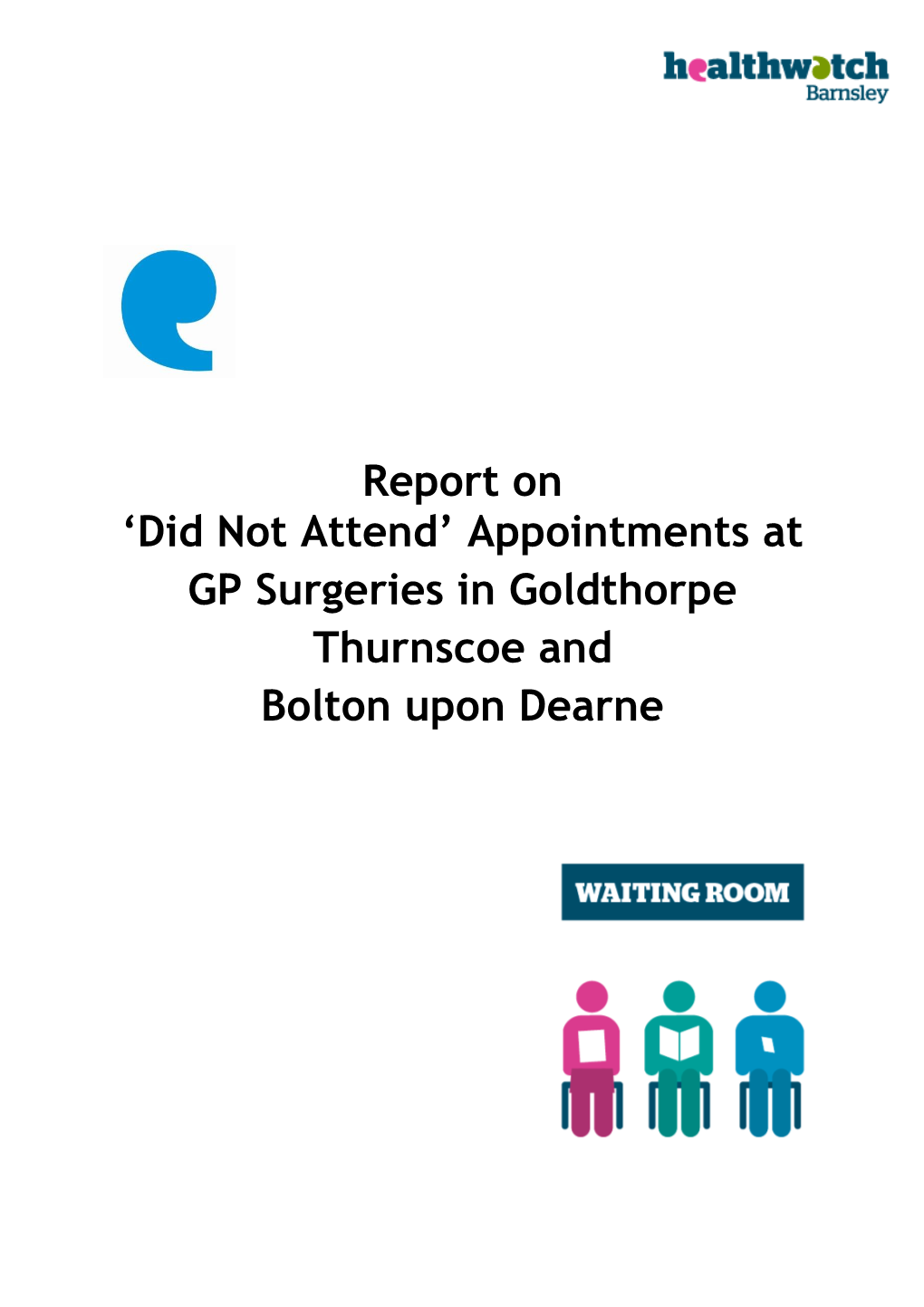 Report on 'Did Not Attend' Appointments at GP Surgeries In