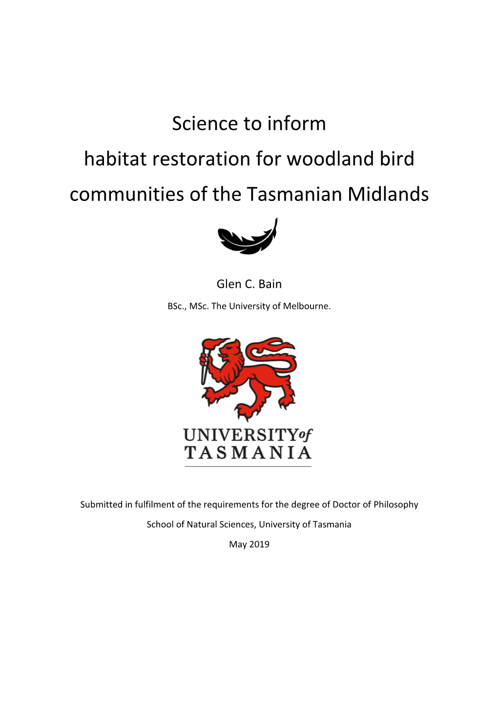 Science to Inform Habitat Restoration for Woodland Bird Communities of the Tasmanian Midlands