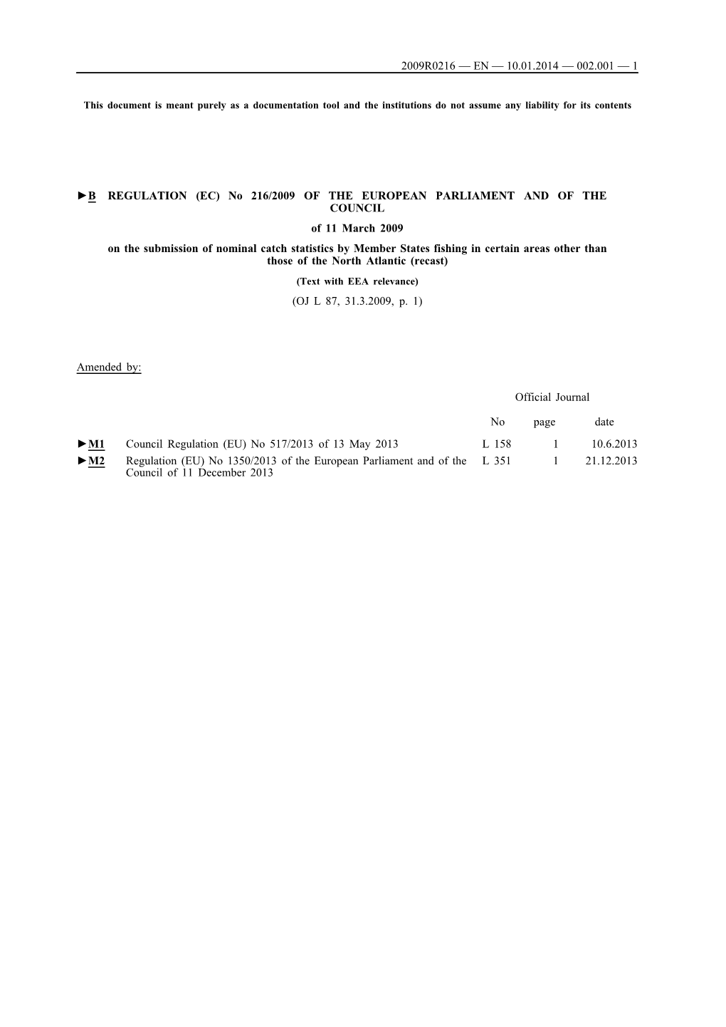 B REGULATION (EC) No 216/2009 of the EUROPEAN