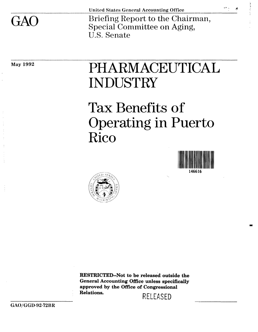 GGD-92-72BR Pharmaceutical Industry: Tax Benefits of Operating in Puerto Rico