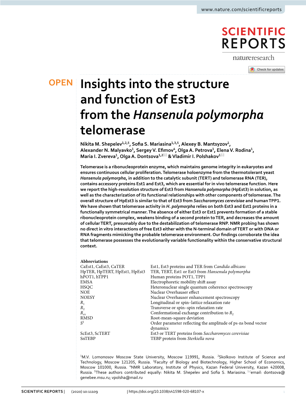 Insights Into the Structure and Function of Est3 from the Hansenula Polymorpha Telomerase Nikita M