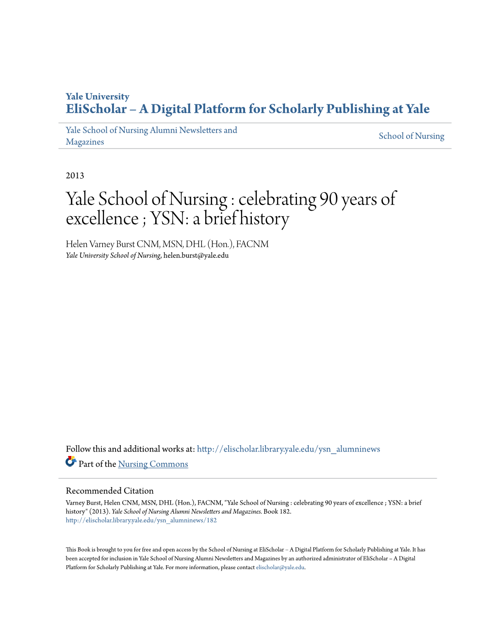 Yale School of Nursing : Celebrating 90 Years of Excellence ;