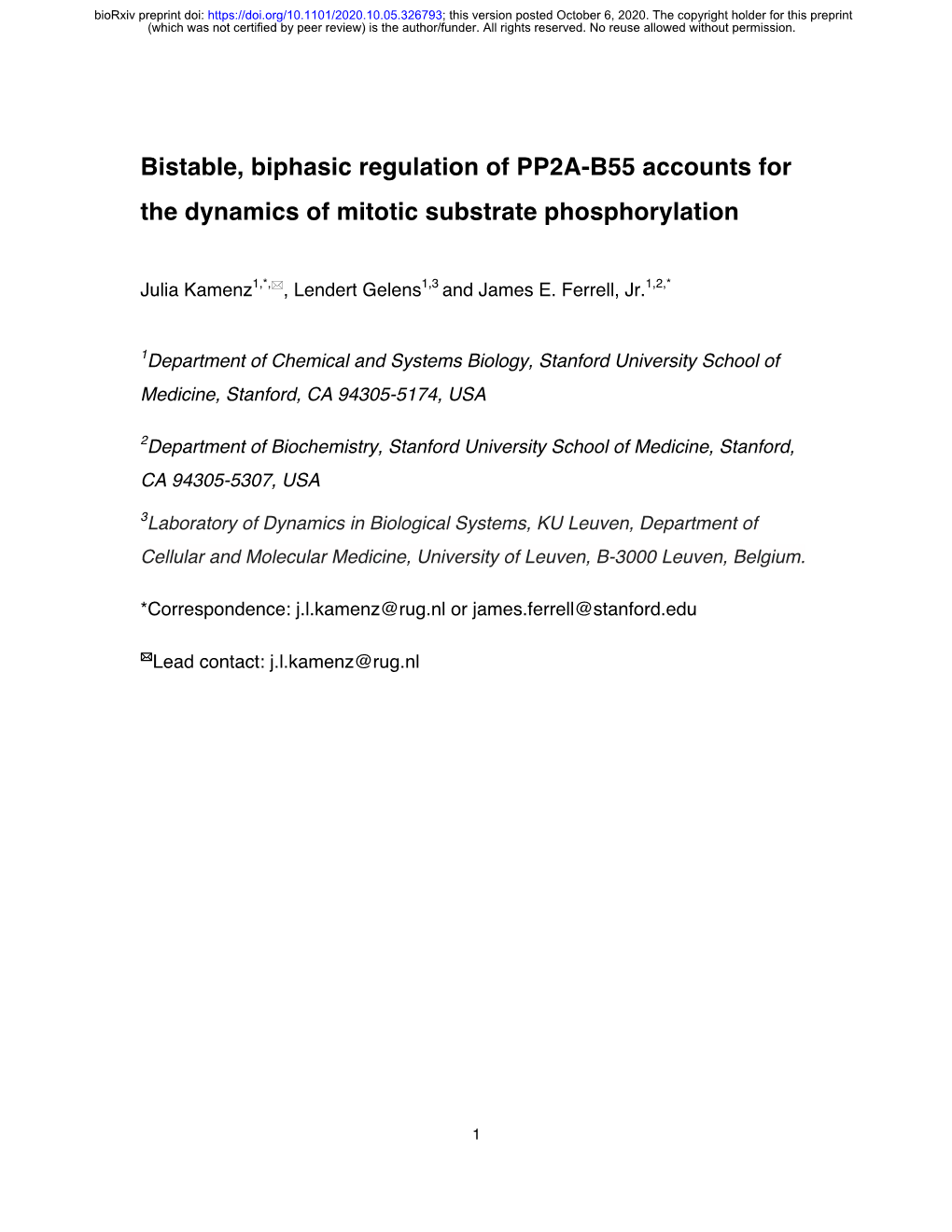 Bistable, Biphasic Regulation of PP2A-B55 Accounts for the Dynamics of Mitotic Substrate Phosphorylation