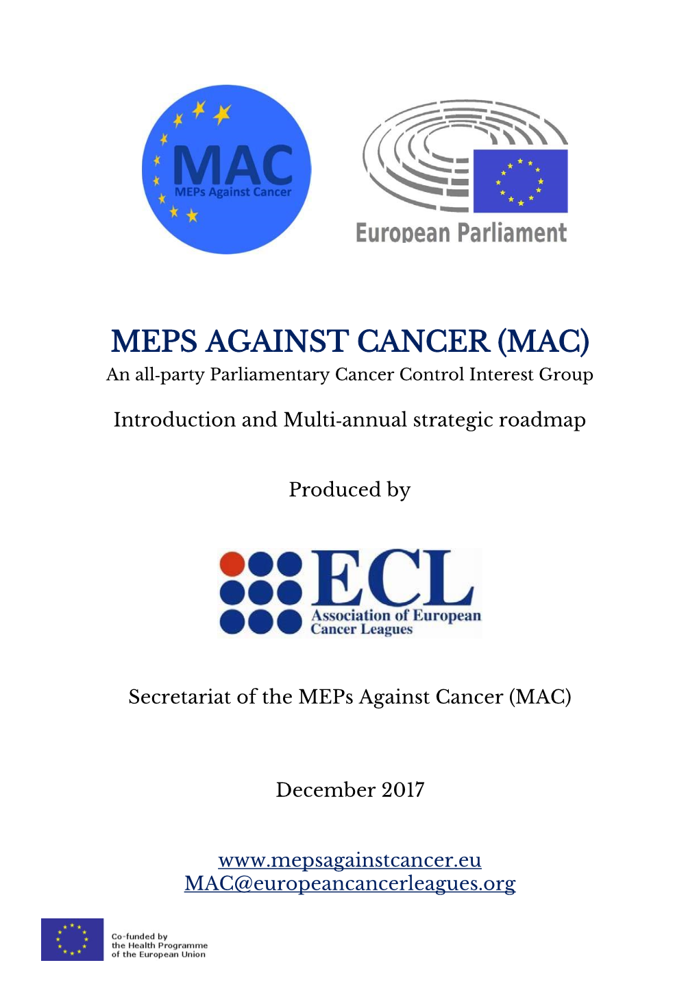 MEPS AGAINST CANCER (MAC) an All‐Party Parliamentary Cancer Control Interest Group