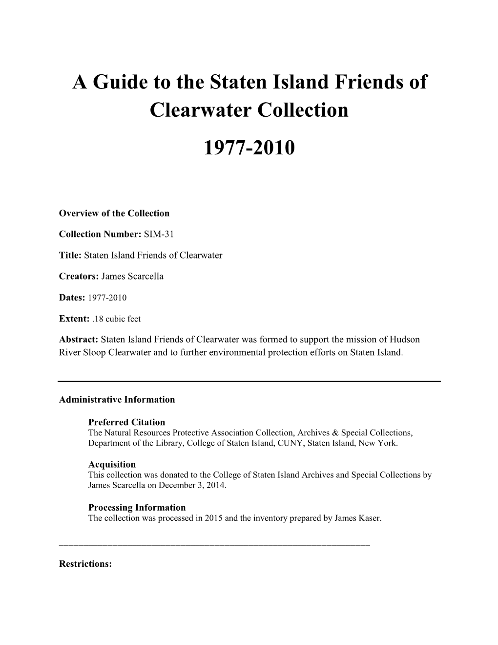 A Guide to the Staten Island Friends of Clearwater Collection 1977-2010