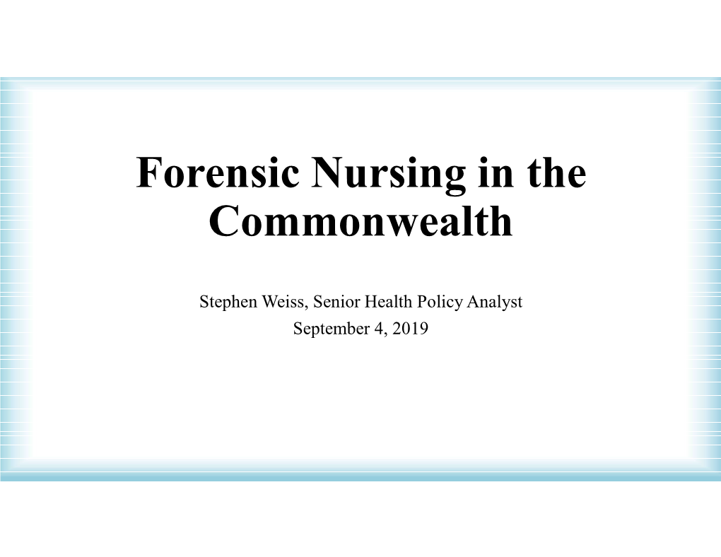 Forensic Nursing in the Commonwealth