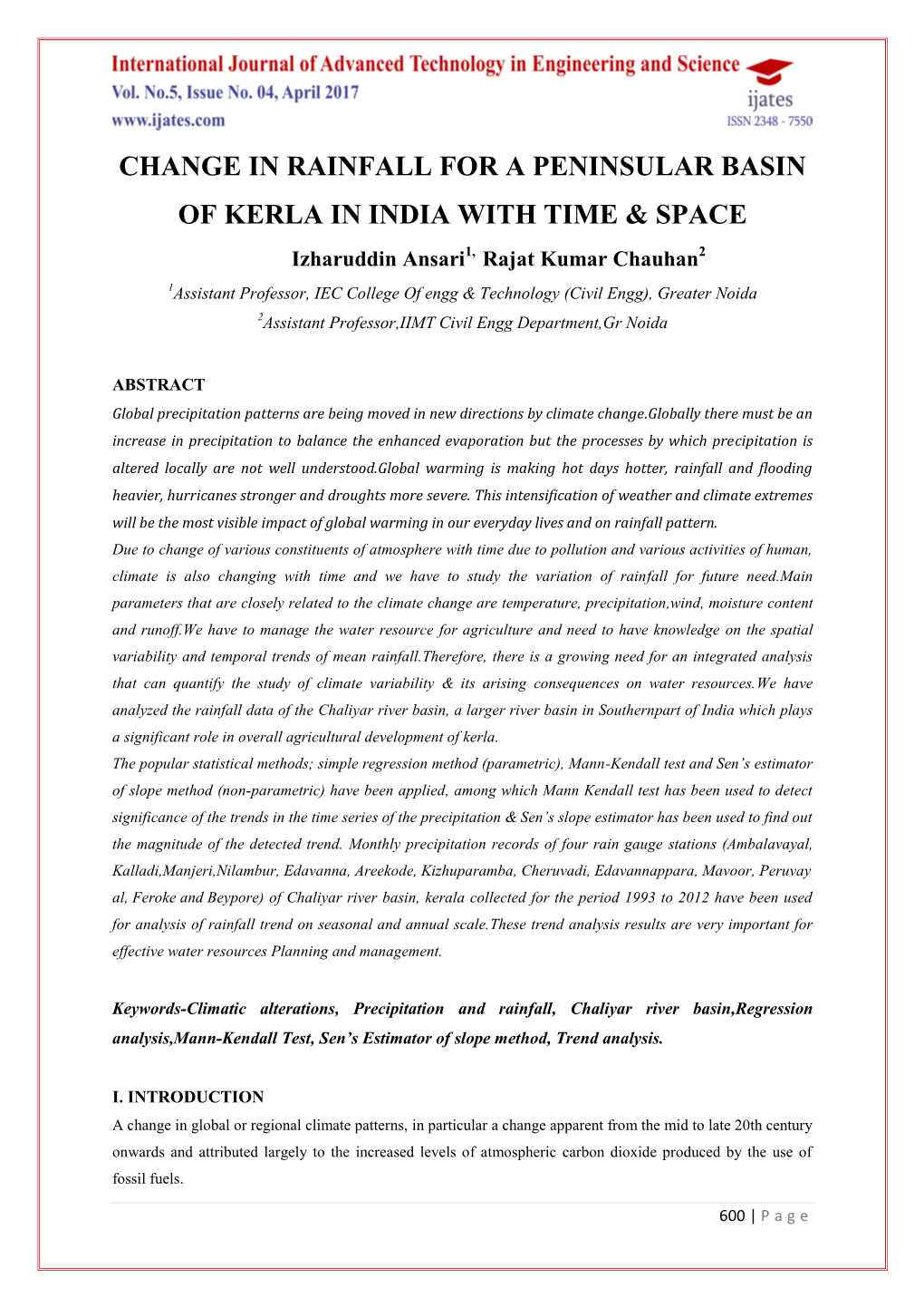 Change in Rainfall for a Peninsular Basin of Kerla in India with Time & Space