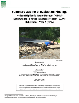 Summary Outline of Evaluation Findings Hudson Highlands Nature Museum (HHNM) Early Childhood Action in Nature Program (ECAN) IMLS Grant - Year 2 (2016)