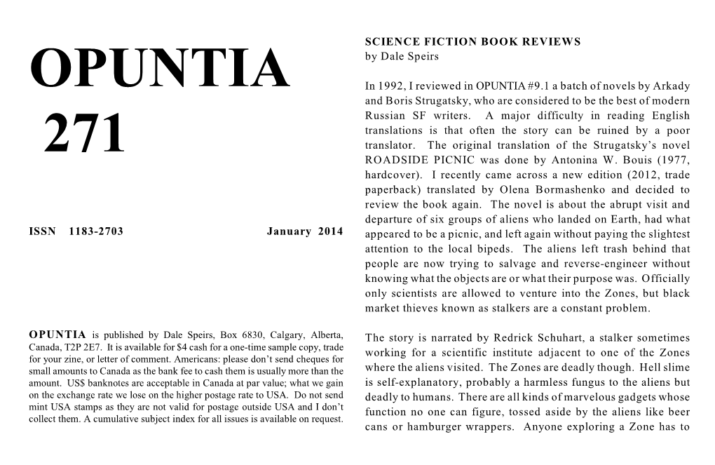 OPUNTIA in 1992, I Reviewed in OPUNTIA #9.1 a Batch of Novels by Arkady and Boris Strugatsky, Who Are Considered to Be the Best of Modern Russian SF Writers