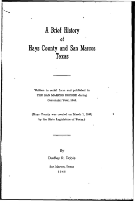 A BRIEF HISTORY of HAYS COUNTY and SAN MARCOS, TEXAS