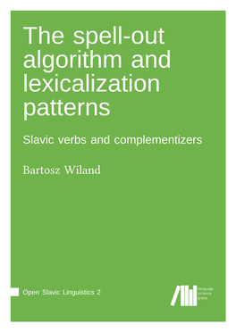 The Spell-Out Algorithm and Lexicalization Patterns