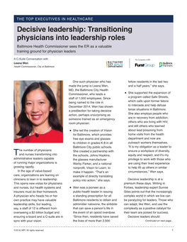 Decisive Leadership: Transitioning Physicians Into Leadership Roles Baltimore Health Commissioner Sees the ER As a Valuable Training Ground for Physician Leaders