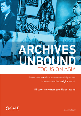 Archives Unbound Focus on Asia