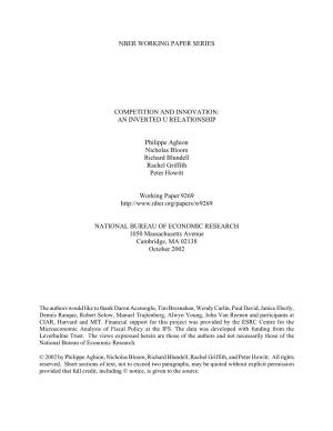 NBER WORKING PAPER SERIES COMPETITION and INNOVATION: an INVERTED U RELATIONSHIP Philippe Aghion Nicholas Bloom Richard Blundell