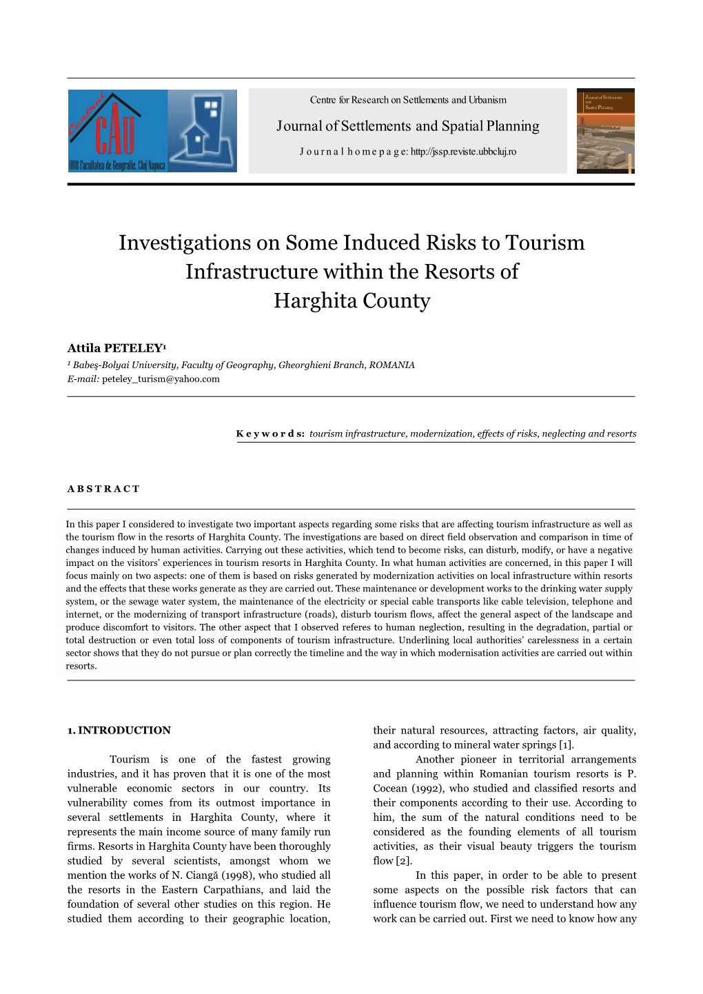 Investigations on Some Induced Risks to Tourism Infrastructure Within the Resorts of Harghita County