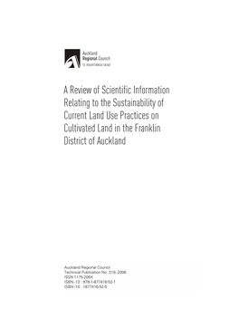 A Review of Scientific Information Relating to the Sustainability of Current Land Use Practices on Cultivated Land in the Franklin District of Auckland