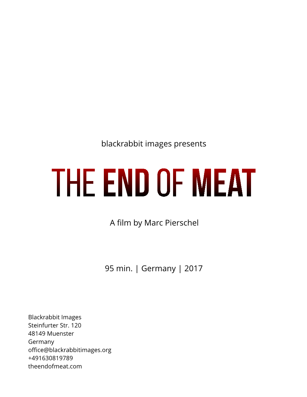 Blackrabbit Images Presents a Film by Marc Pierschel