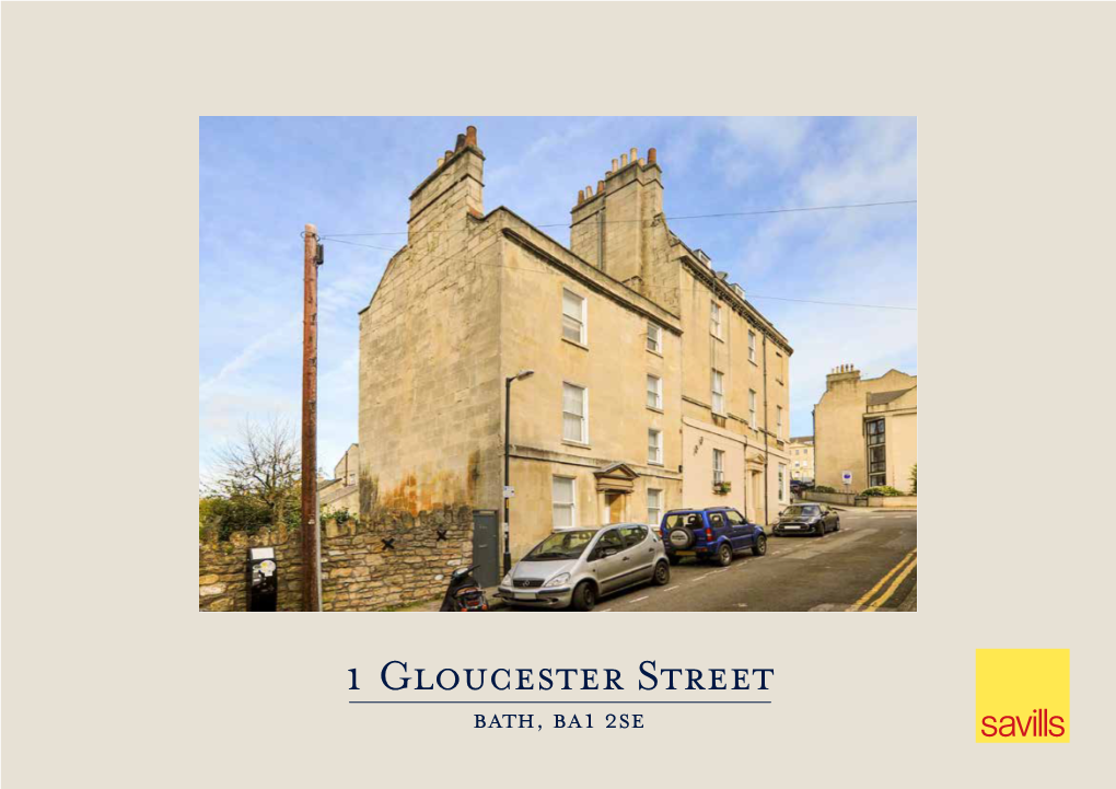 1 Gloucester Street Bath, Ba1 2Se a SPACIOUS GRADE II LISTED 3-4 BEDROOM FAMILY HOUSE with a ROOF TERRACE 1 Gloucester Street, Bath, Ba1 2Se