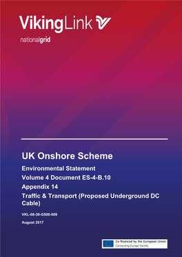 UK Onshore Scheme Environmental Statement Volume 4 Document ES-4-B.10 Appendix 14 Traffic & Transport (Proposed Underground DC Cable)