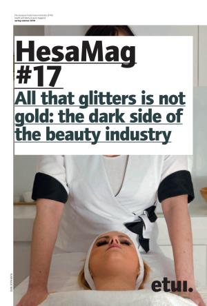 All That Glitters Is Not Gold: the Dark Side of the Beauty Industry P