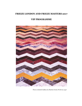 Frieze London and Frieze Masters 2017 Vip Programme