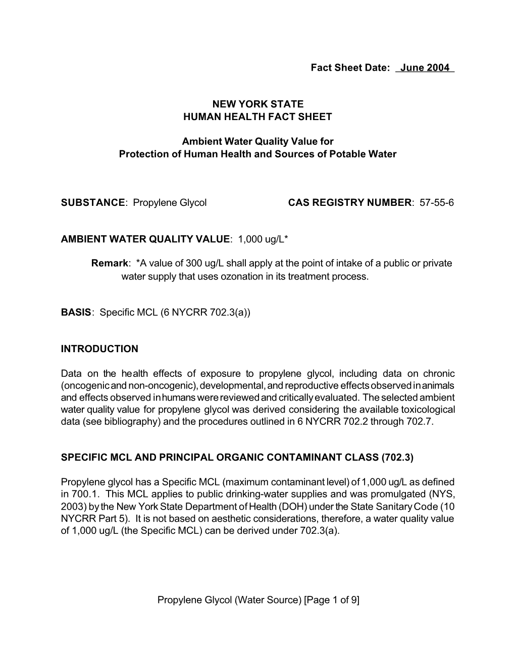 Propylene Glycol CAS REGISTRY NUMBER: 57-55-6