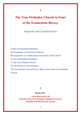 The True Orthodox Church in Front of the Ecumenism Heresy