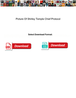 Picture of Shirley Temple Chief Protocol