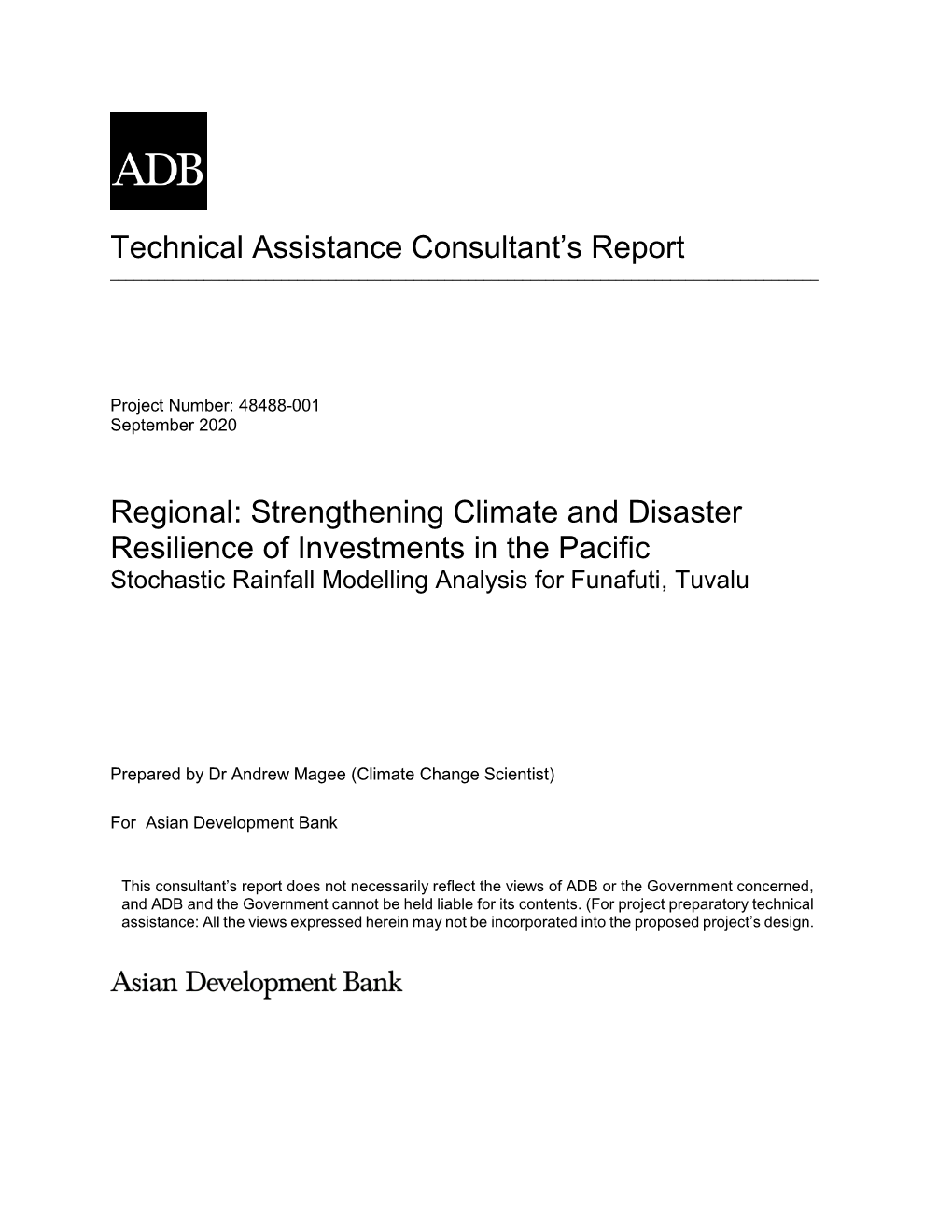 Strengthening Climate and Disaster Resilience of Investments in the Pacific Stochastic Rainfall Modelling Analysis for Funafuti, Tuvalu