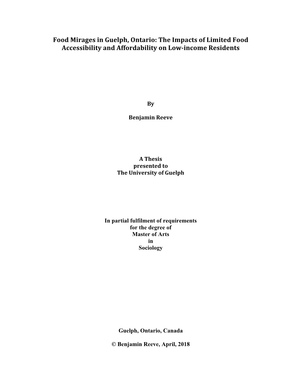 Food Mirages in Guelph, Ontario: the Impacts of Limited Food Accessibility and Affordability on Low-Income Residents