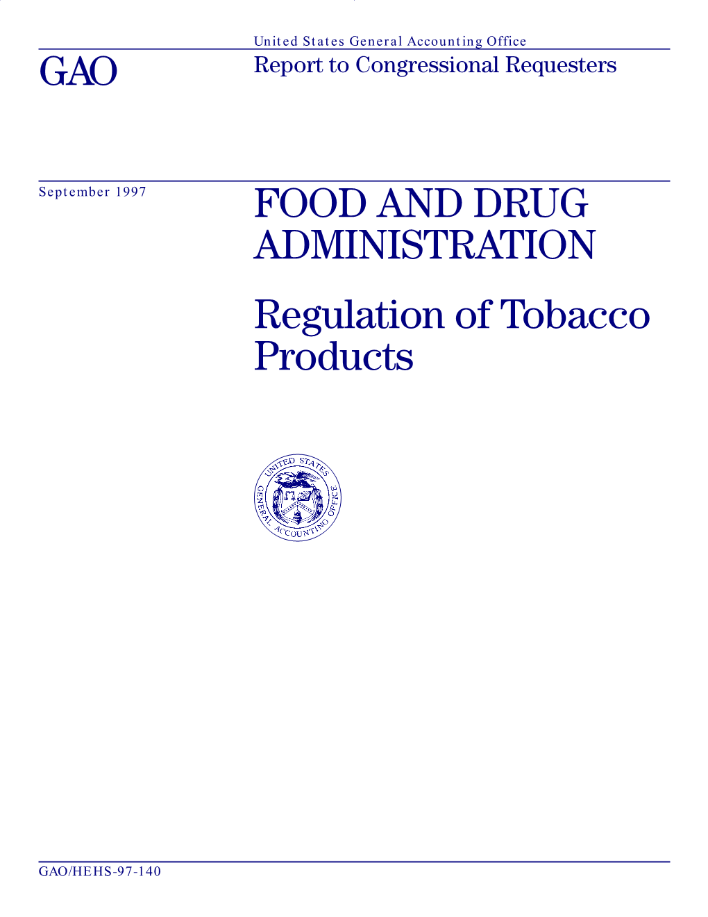 Regulation of Tobacco Products GAO/HEHS-97-140