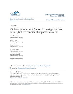 Mt. Baker-Snoqualmie National Forest Geothermal Power Plant Environmental Impact Assessment Evan Derickson Western Washington University