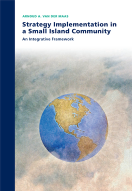 Strategy Implementation in a Small Island Community 127 Arnoud A