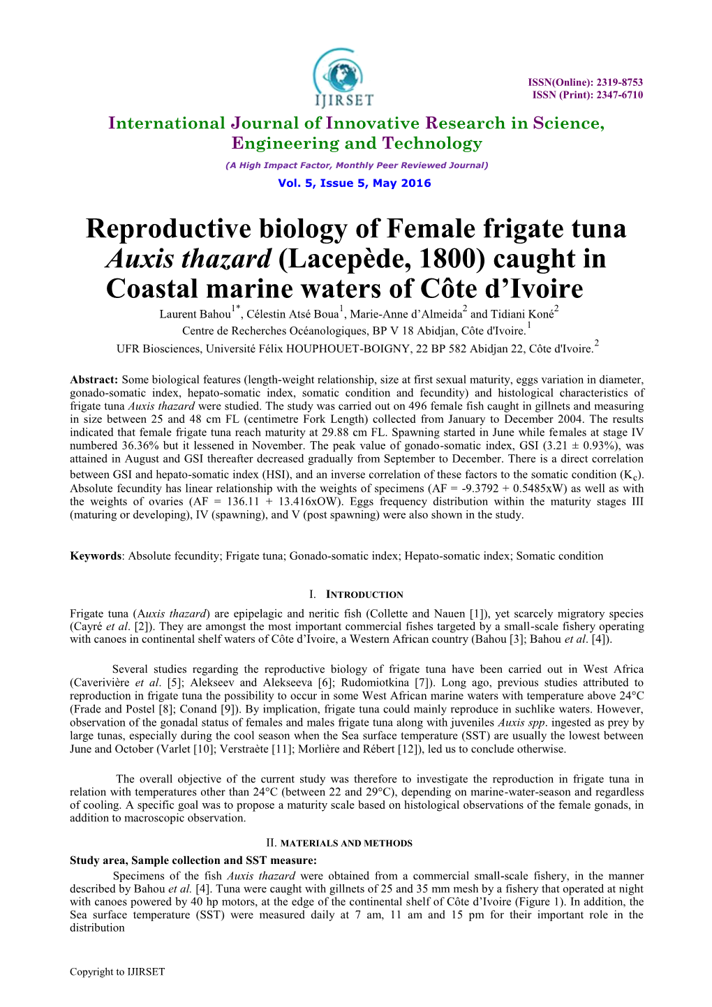 Reproductive Biology of Female Frigate Tuna Auxis Thazard (Lacepède, 1800) Caught In