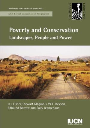 Poverty and Conservation Landscapes, People and Power