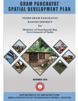 Gram Panchayat Spatial Development Plan Neori Gram Panchayat, Ranchi District