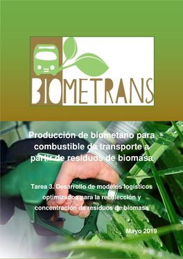 Producción De Biometano Para Combustible De Transporte a Partir De Residuos De Biomasa