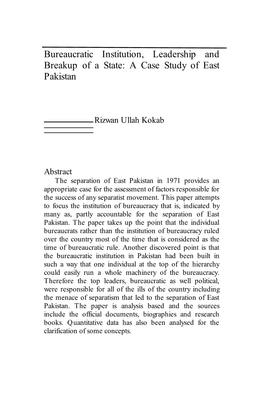 Bureaucratic Institution, Leadership and Breakup of a State: a Case Study of East Pakistan