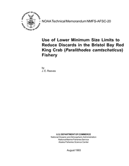 Use of Lower Minimum Size Limits to Reduce Discards in the Bristol Bay Red King Crab (Paralithodes Camtschaticus) Fishery