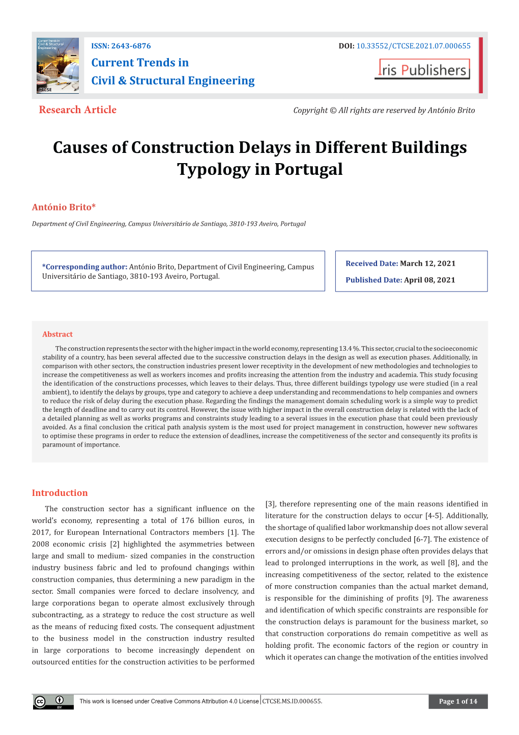 Causes of Construction Delays in Different Buildings Typology in Portugal