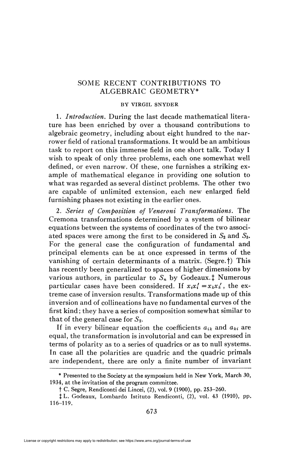 Some Recent Contributions to Algebraic Geometry*