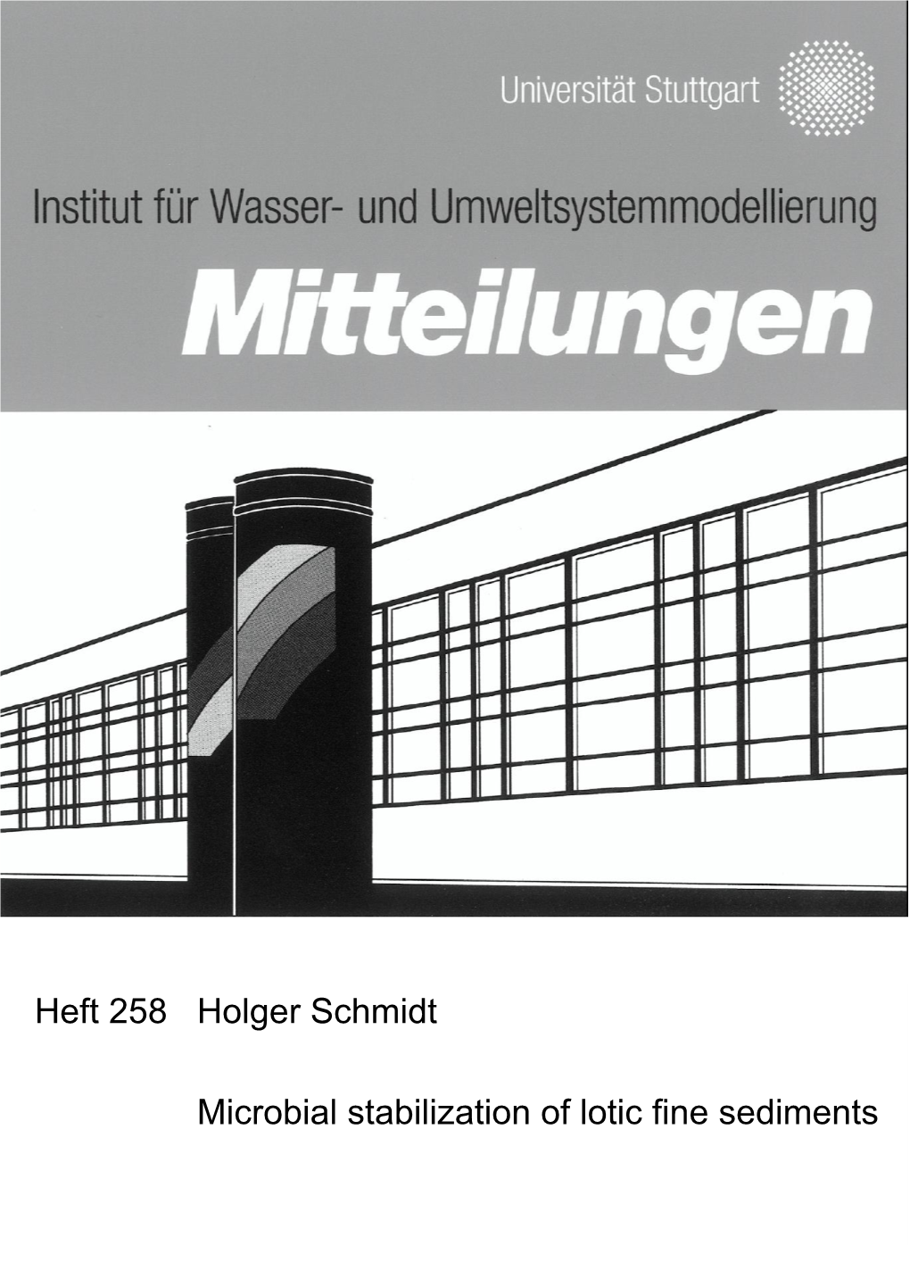 Heft 258 Holger Schmidt Microbial Stabilization of Lotic Fine Sediments