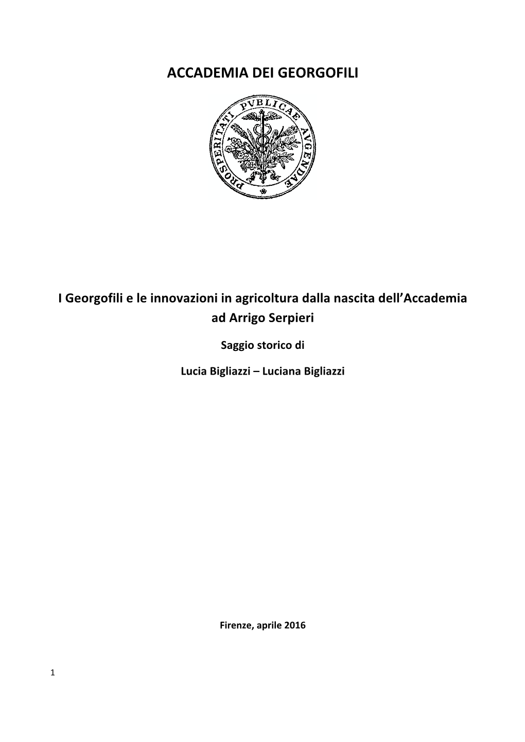 I Georgofili E Le Innovazioni in Agricoltura Dalla Nascita Dell’Accademia Ad Arrigo Serpieri