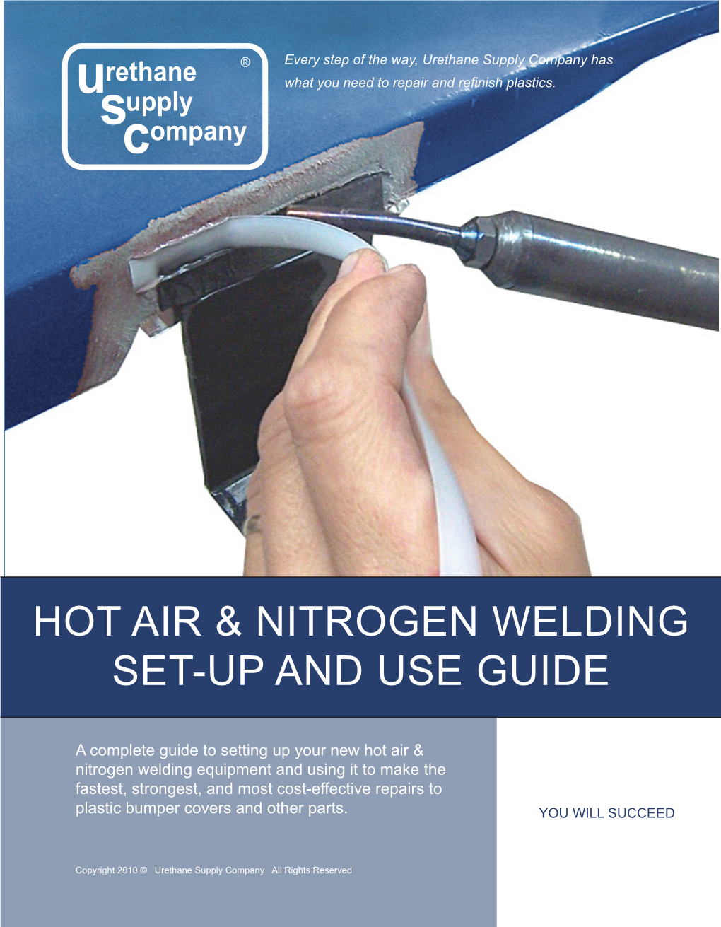 Hot Air & Nitrogen Welding Set-Up and Use Guide