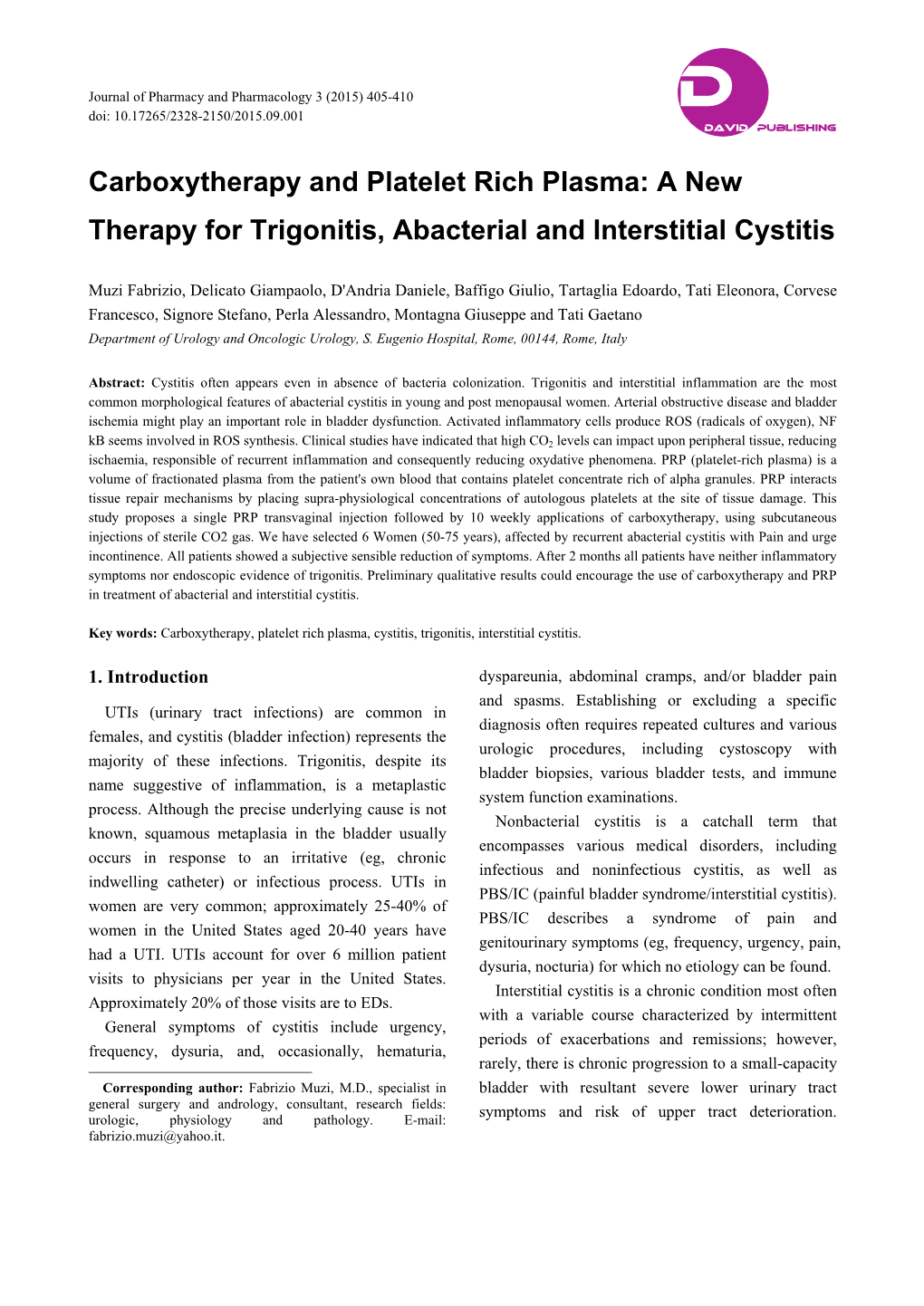 Carboxytherapy and Platelet Rich Plasma: a New Therapy for Trigonitis, Abacterial and Interstitial Cystitis