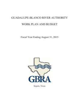 Guadalupe-Blanco River Authority WORK PLAN and BUDGET PROGRAM NARRATIVE