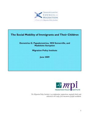 The Social Mobility of Immigrants and Their Children